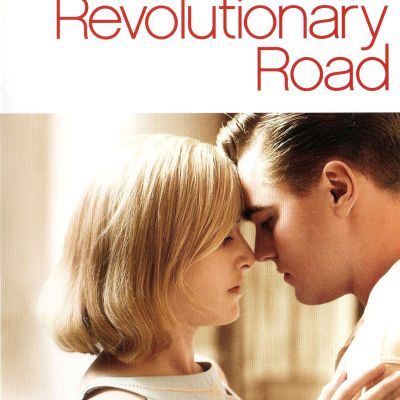 Poster of 'Revolutionary Road', which shows actors Leonardo Di Caprio and Kate Winslet leaning their heads against each other