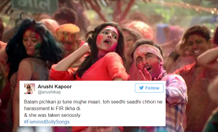 A film still of Deepika Padukone and Ranbir Kapoor dancing with Holi colours thrown on them. Over the picture is a screenshot of a tweet that reads, "Balam pichkari joh tune mujhe mari, toh seedhi saadhi chhori ne harassment ki FIR likha di. & she was taken seriously. #FeministBollySongs"