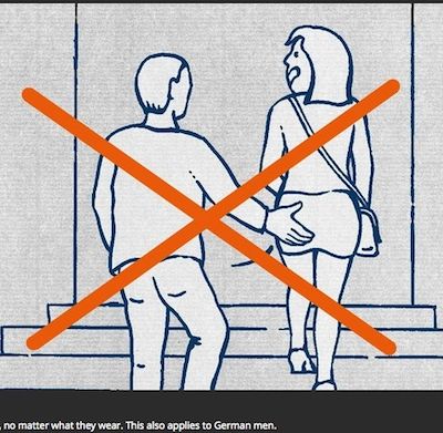Illustration of a man touching a woman's butt as she climbs a stair a step ahead of him. Over this is drawn a big orange cross. At the bottom is written in small font, "Respect: Women need to be respected, no matter what they wear. This also applies to German men."