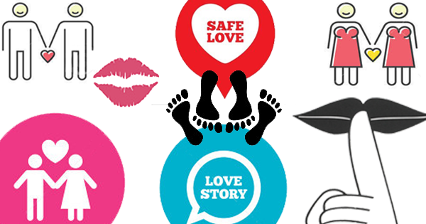 A poster. Two pairs of feet in black - one facing towards us, another away from us is in the centre. Words "SAFE LOVE" and "LOVE STORY" are written on wither side. On the top left and right are drawn man-man couple, and woman-woman couple respectively. On bottom left is a man-woman couple. On bottom right is drawn a finger on a lip, in a "shh" gesture.