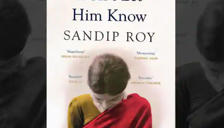 Cover of the book "Don't Let Him Know" by Sandip Roy