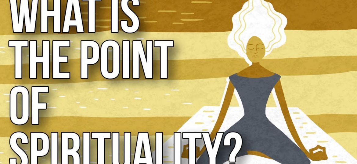 The title card of the video, "what is the point of spirituality?"