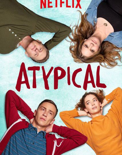 A poster of the Netflix show, Atypical. The main character, his parents, and his sister are in the four corners with the title in the very centre.