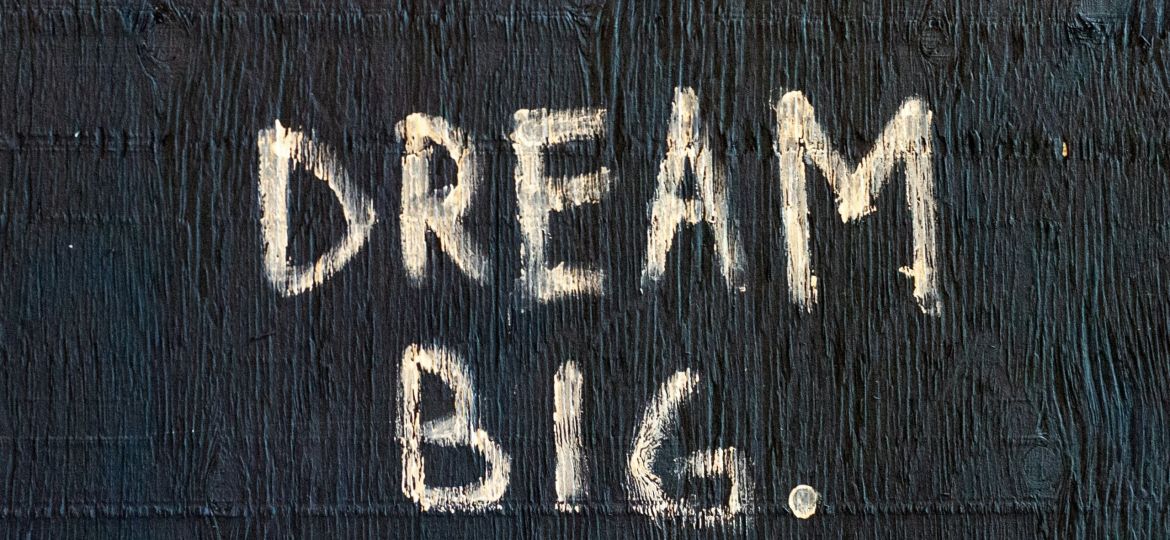 Dream Big Option 3